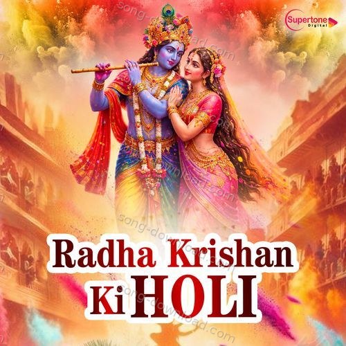 Radha Krishan Ki Holi Ginny Kaur MP3 Download